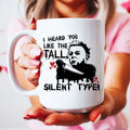 Tall Silent Type Funny 15 oz Mug